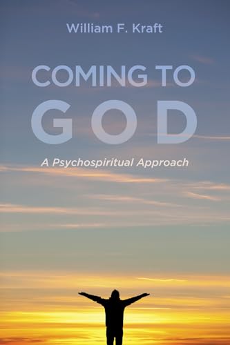 9781498204422: Coming to God: A Psychospiritual Approach