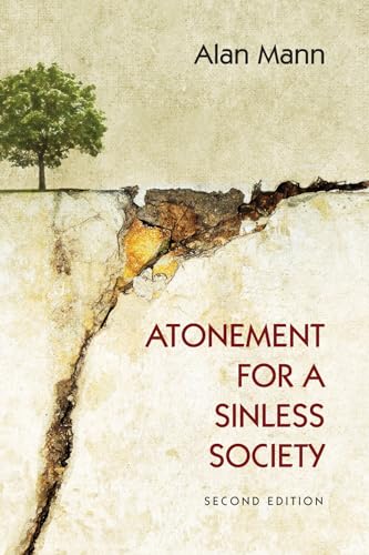 Beispielbild fr Atonement for a Sinless Society: Second Edition zum Verkauf von AwesomeBooks