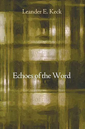 9781498206730: Echoes of the Word