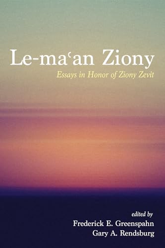 Beispielbild fr Le-maan Ziony: Essays in Honor of Ziony Zevit zum Verkauf von Windows Booksellers