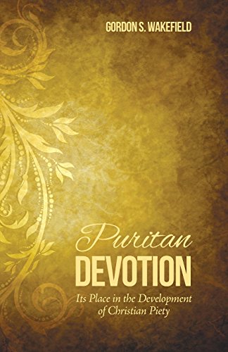 Beispielbild fr Puritan Devotion: Its Place in the Development of Christian Piety zum Verkauf von Windows Booksellers