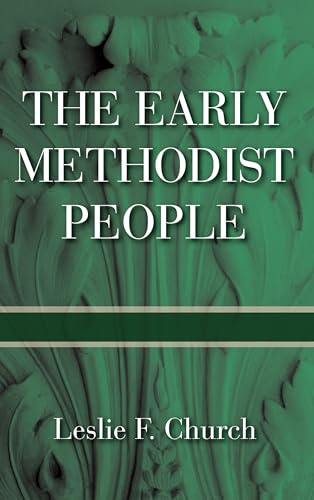 Stock image for The Early Methodist People for sale by Windows Booksellers