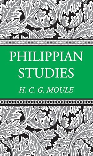 Stock image for Philippian Studies (H.C.G. Moule Biblical Library) for sale by Chiron Media