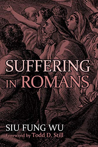 Beispielbild fr Suffering in Romans zum Verkauf von Save With Sam