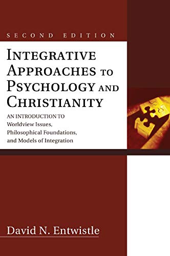 9781498211086: Integrative Approaches to Psychology and Christianity, Second Edition