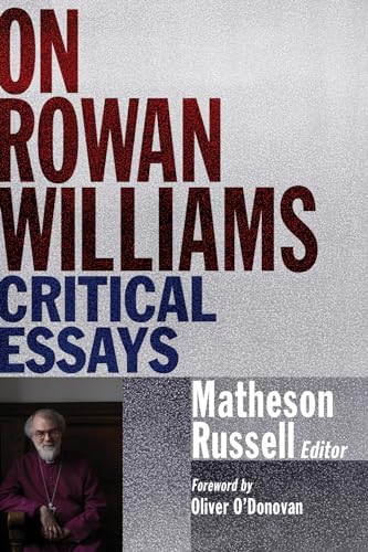 9781498211154: On Rowan Williams: Critical Essays