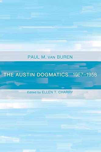 9781498212090: The Austin Dogmatics: 1957-1958