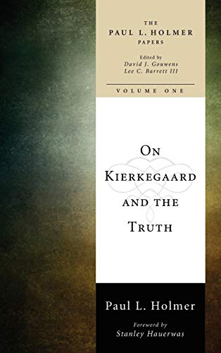 Beispielbild fr On Kierkegaard and the Truth zum Verkauf von Lakeside Books