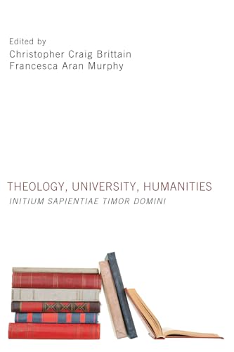 Stock image for Theology, University, Humanities for sale by Lakeside Books