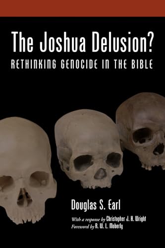 9781498213172: The Joshua Delusion?: Rethinking Genocide in the Bible