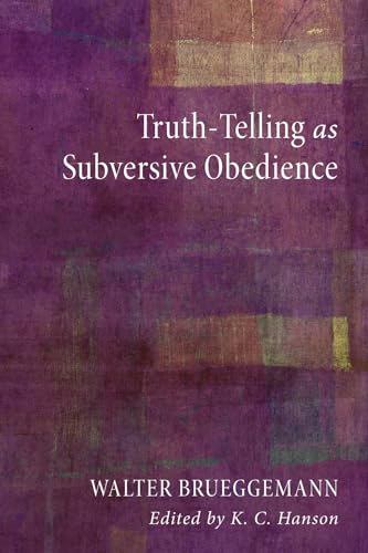 Stock image for Truth-Telling as Subversive Obedience for sale by Lucky's Textbooks