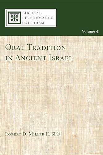 Stock image for Oral Tradition in Ancient Israel (Biblical Performance Criticism) for sale by HPB-Red