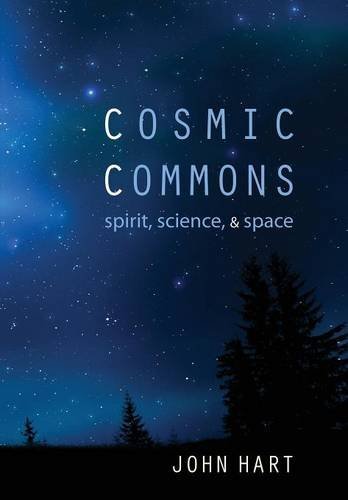 9781498213820: Cosmic Commons: Spirit, Science, and Space
