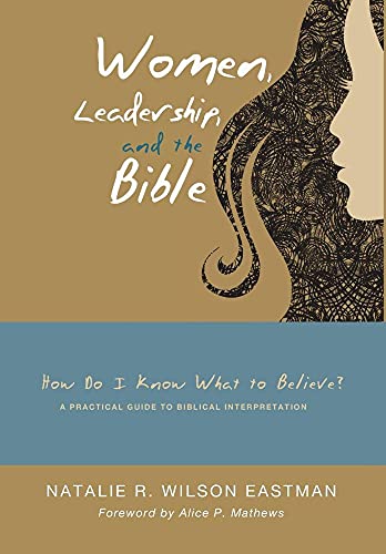 Beispielbild fr Women, Leadership, and the Bible zum Verkauf von Lakeside Books