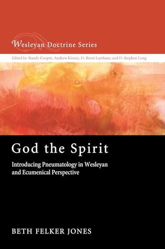 Stock image for God the Spirit (Wesleyan Doctrine) for sale by Lakeside Books