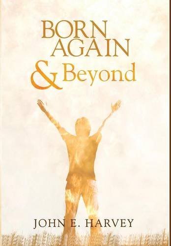 Beispielbild fr Born Again and Beyond zum Verkauf von Lakeside Books