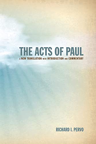 9781498216821: The Acts of Paul: A New Translation with Introduction and Commentary