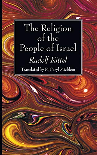 9781498218641: The Religion of the People of Israel