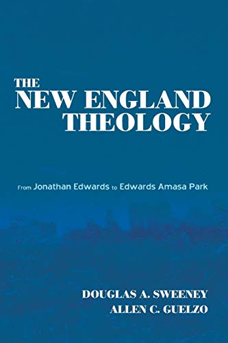 Beispielbild fr The New England Theology zum Verkauf von Chiron Media