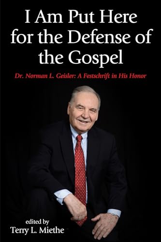 Imagen de archivo de I Am Put Here for the Defense of the Gospel Dr Norman L Geisler A Festschrift in His Honor a la venta por PBShop.store US