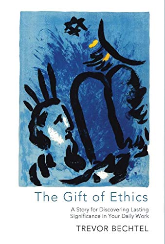 Stock image for The Gift of Ethics for sale by Lakeside Books