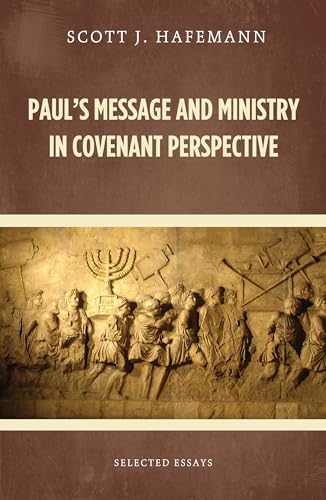 Stock image for Paul's Message and Ministry in Covenant Perspective for sale by Lakeside Books