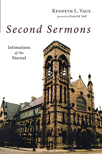 Beispielbild fr Second Sermons: Intimations of the Eternal zum Verkauf von Windows Booksellers