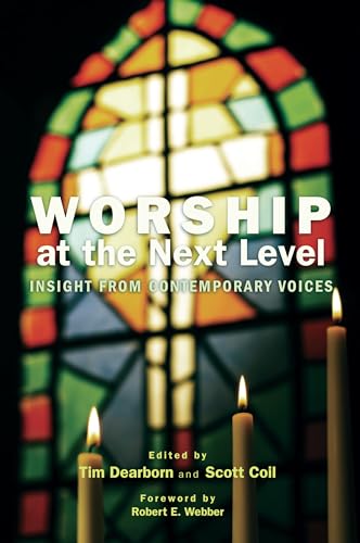 9781498222976: Worship at the Next Level: Insight from Contemporary Voices