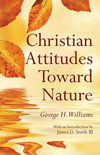 Stock image for Christian Attitudes Toward Nature for sale by Revaluation Books