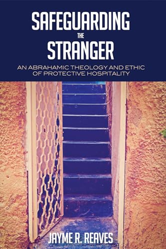 Stock image for Safeguarding the Stranger for sale by Chiron Media