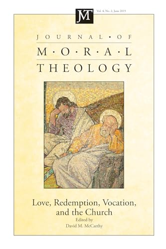 9781498226592: Journal of Moral Theology, Volume 4, Number 2