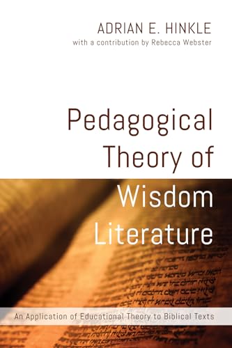 Stock image for Pedagogical Theory of Wisdom Literature for sale by Chiron Media