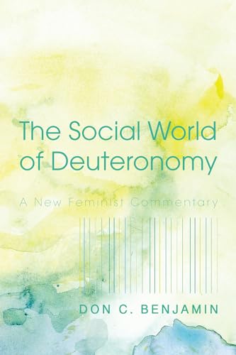 Beispielbild fr The Social World of Deuteronomy: A New Feminist Commentary zum Verkauf von Windows Booksellers