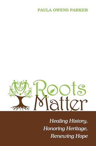 Stock image for Roots Matter for sale by ThriftBooks-Dallas