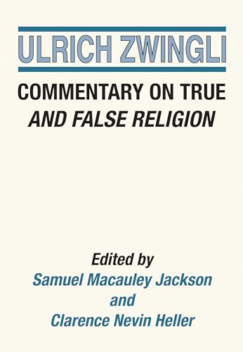 Beispielbild fr Commentary on True and False Religion zum Verkauf von Windows Booksellers