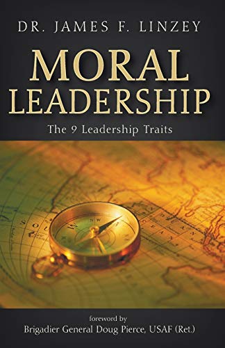 Beispielbild fr Moral Leadership: The 9 Leadership Traits zum Verkauf von HPB-Ruby