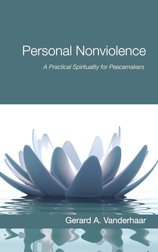 Beispielbild fr Personal Nonviolence: A Practical Spirituality for Peacemakers zum Verkauf von Wonder Book