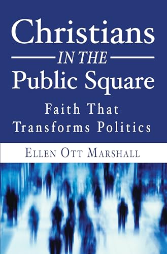 Stock image for Christians in the Public Square for sale by Chiron Media