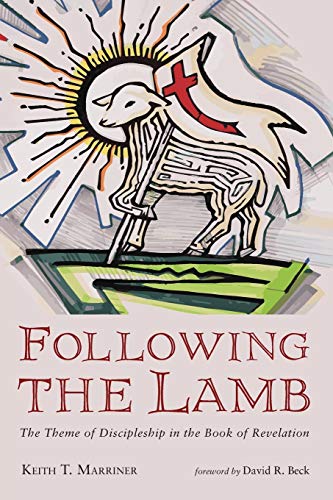Imagen de archivo de Following the Lamb: The Theme of Discipleship in the Book of Revelation a la venta por Chiron Media