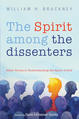 Beispielbild fr The Spirit among the dissenters zum Verkauf von Lakeside Books