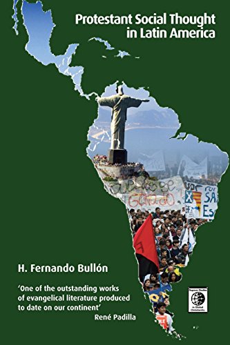 9781498238274: Protestant Social Thought in Latin America (Regnum Studies in Global Christianity)