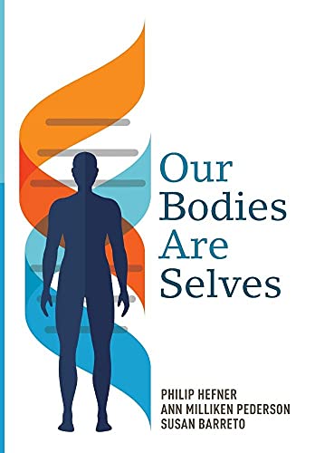 Stock image for Our Bodies Are Selves for sale by Lakeside Books