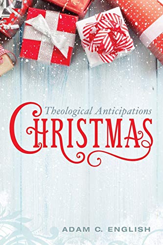 Beispielbild fr Christmas: Theological Anticipations zum Verkauf von GF Books, Inc.