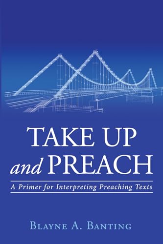 Stock image for Take Up and Preach for sale by Chiron Media