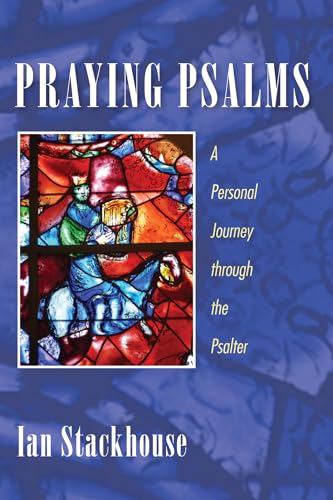 Immagine dell'editore per Praying Psalms: A Personal Journey Through the Psalter venduto da Ria Christie Collections