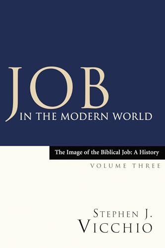9781498247887: Job in the Modern World (3) (Image of the Biblical Job: A History)