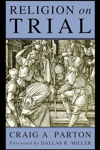 9781498250863: Religion on Trial