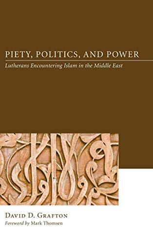9781498252140: Piety, Politics, and Power