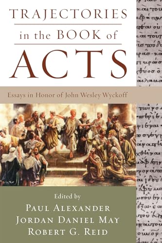 Beispielbild fr Trajectories in the Book of Acts zum Verkauf von Lakeside Books