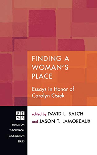 Stock image for Finding A Woman's Place 150 Princeton Theological Monograph for sale by PBShop.store US